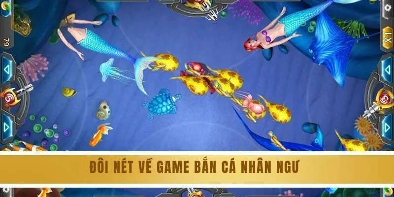 Bắn Cá Nhân Ngư - Tựa Game Săn Thưởng Siêu Đỉnh Đám Năm 2025 2 Đôi nét về game bắn cá nhân ngư GOOD88
